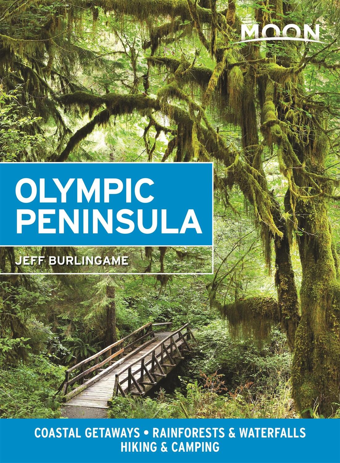 Cover: 9781640494398 | Moon Olympic Peninsula (Fourth Edition) | Jeff Burlingame | Buch
