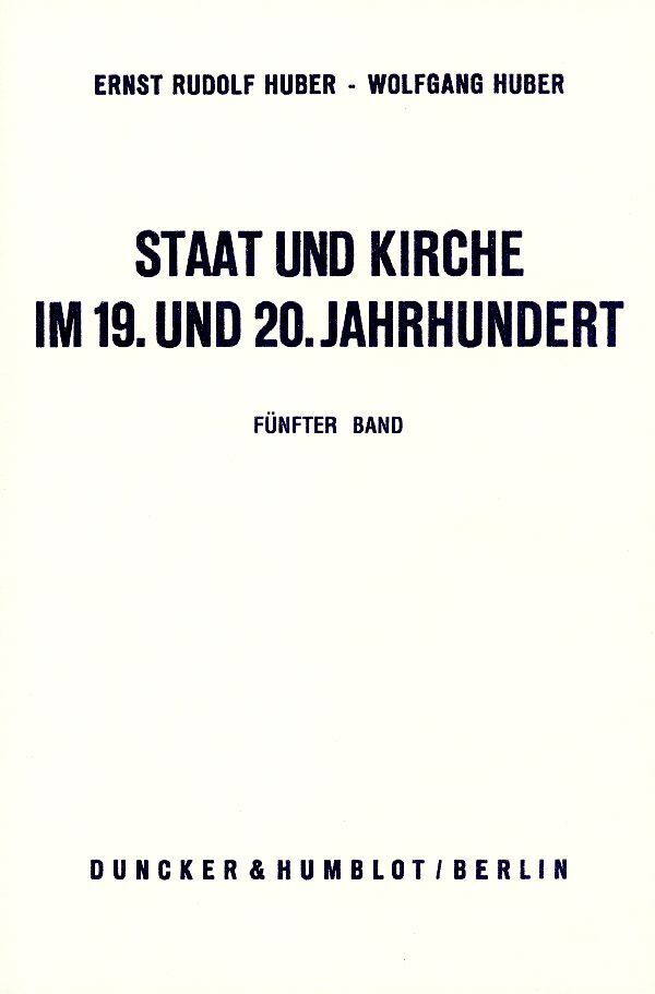 Cover: 9783428083626 | Staat und Kirche im 19. und 20. Jahrhundert. | Huber (u. a.) | Buch