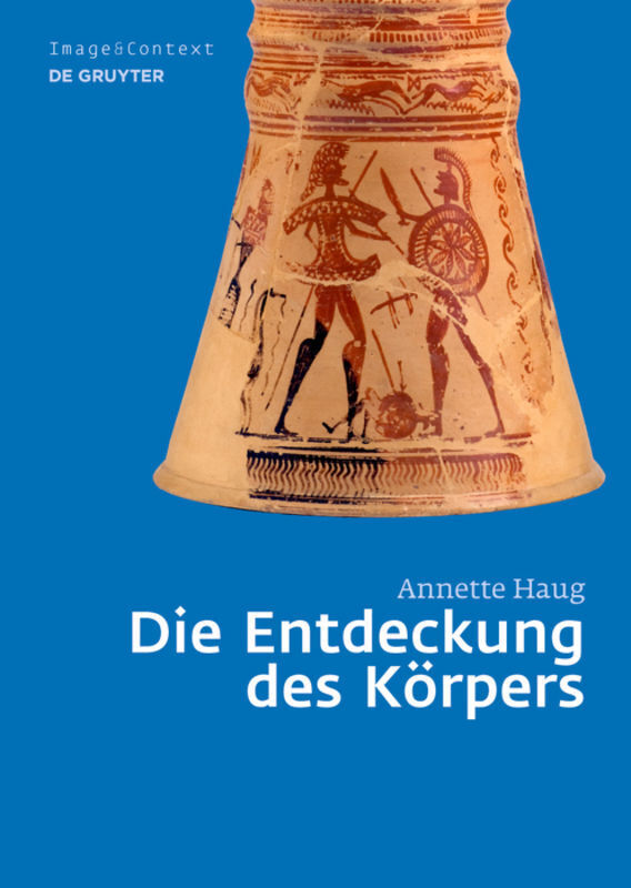 Cover: 9783110281552 | Die Entdeckung des Körpers | Annette Haug | Buch | Deutsch | 2012