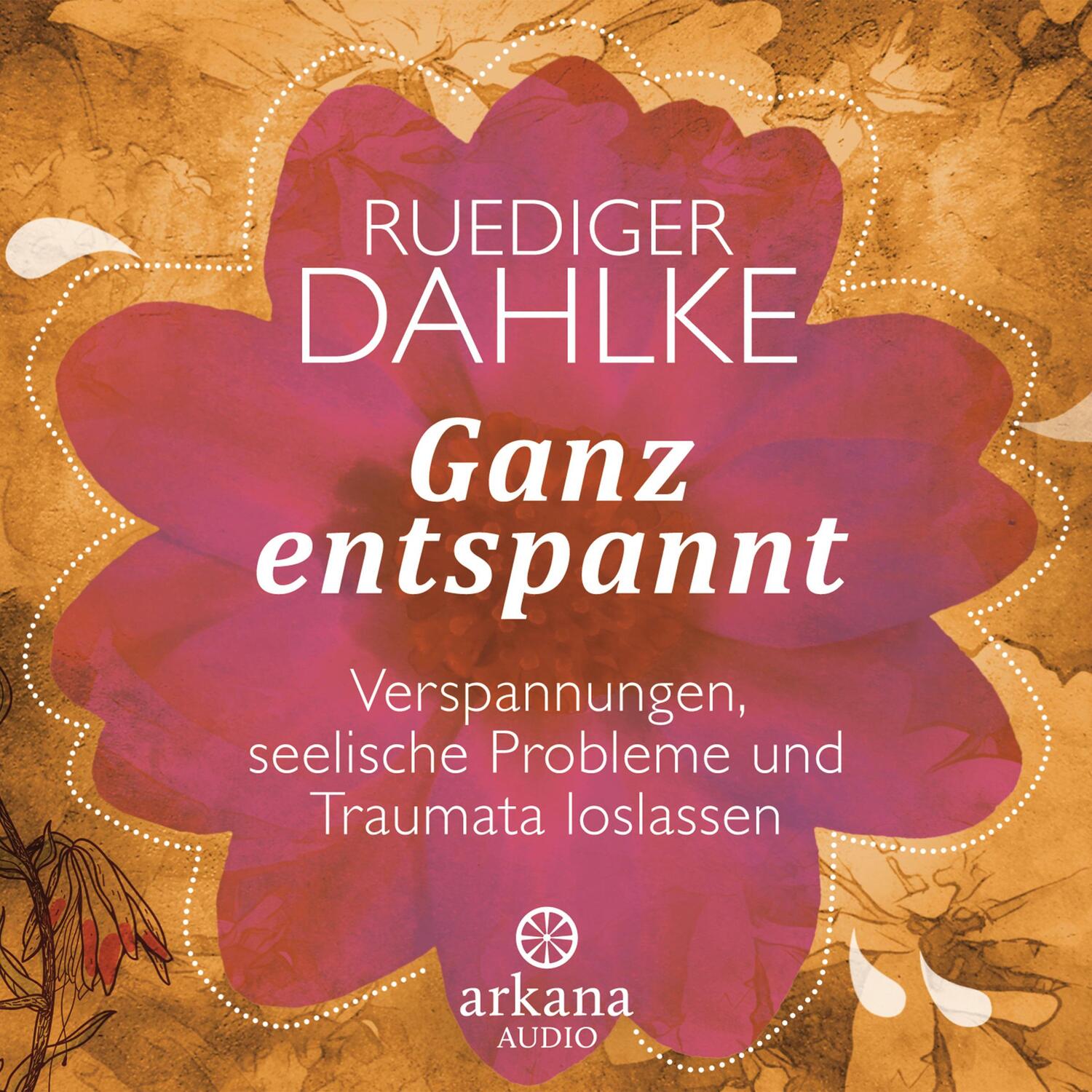 Cover: 9783442339945 | Ganz entspannt | Ruediger Dahlke | Audio-CD | CD - 1 CD | Deutsch