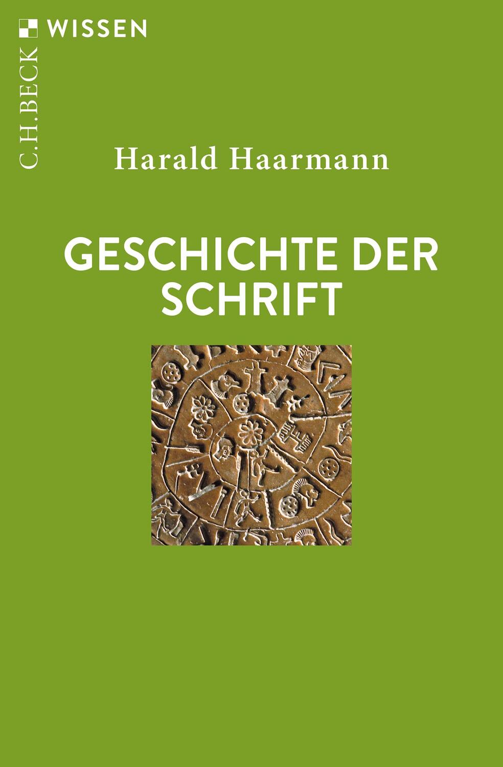 Cover: 9783406773273 | Geschichte der Schrift | Harald Haarmann | Taschenbuch | broschiert