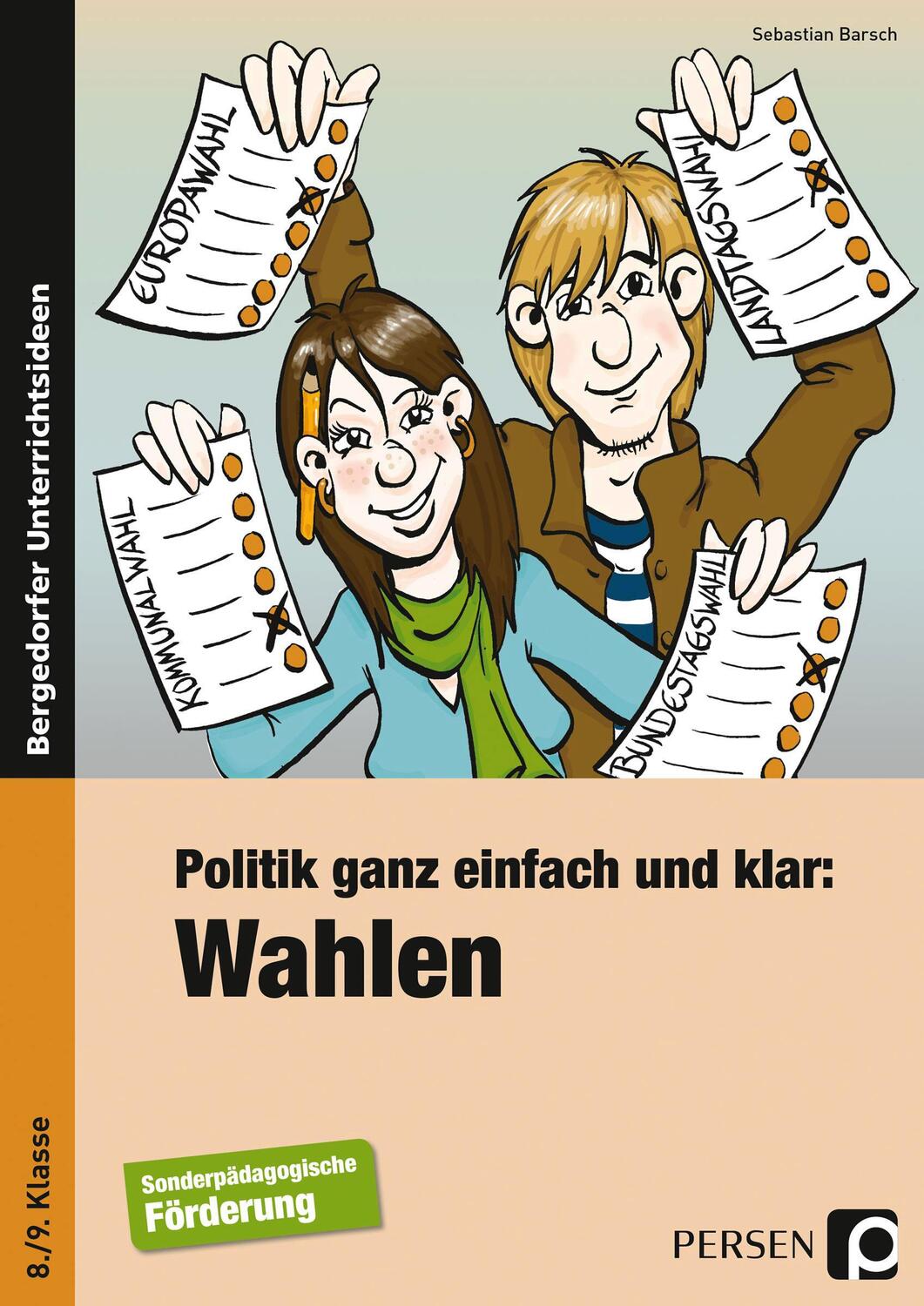 Cover: 9783834432902 | Politik ganz einfach und klar: Wahlen | 8. und 9. Klasse | Barsch