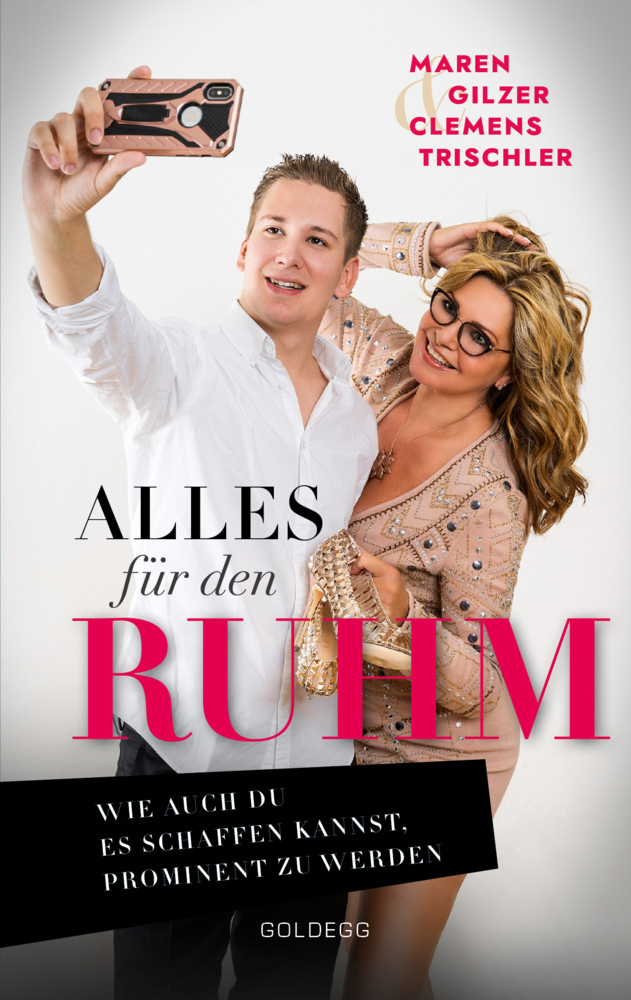 Cover: 9783990601037 | Alles für den Ruhm! | Maren Gilzer (u. a.) | Taschenbuch | 134 S.