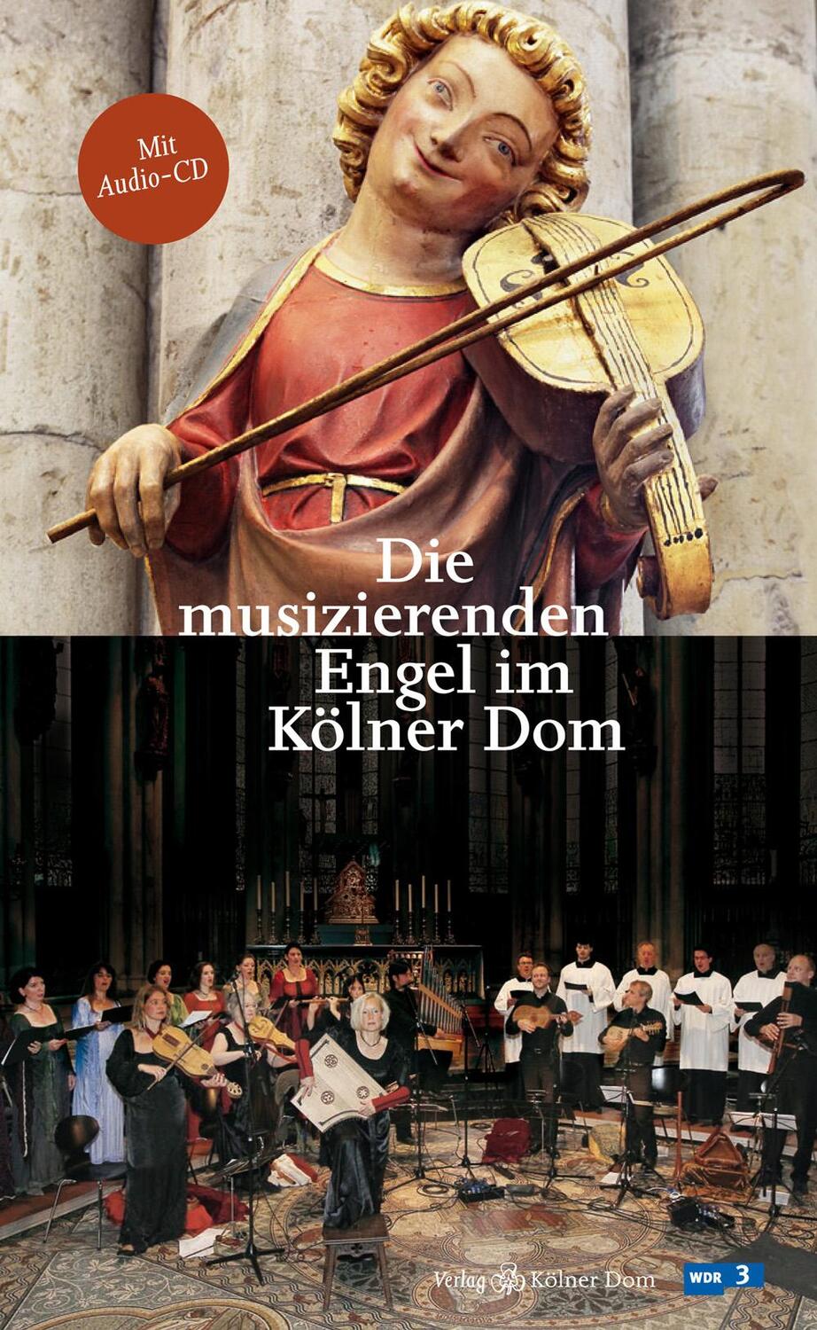 Cover: 9783922442790 | Die musizierenden Engel im Kölner Dom | Barbara Schock-Werner (u. a.)