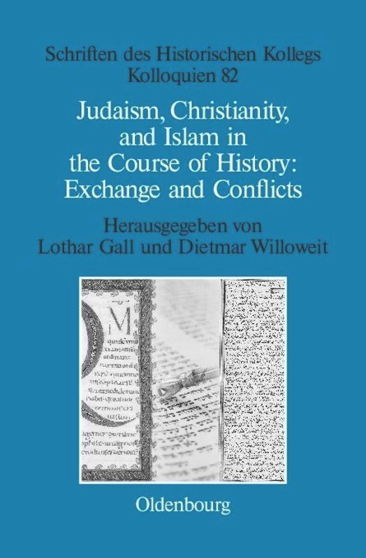 Cover: 9783486597073 | Judaism, Christianity, and Islam in the Course of History: Exchange...