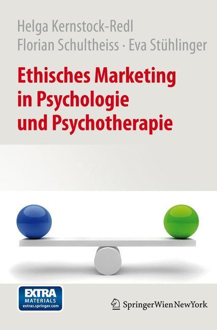 Cover: 9783709110140 | Ethisches Marketing in Psychologie und Psychotherapie | Taschenbuch