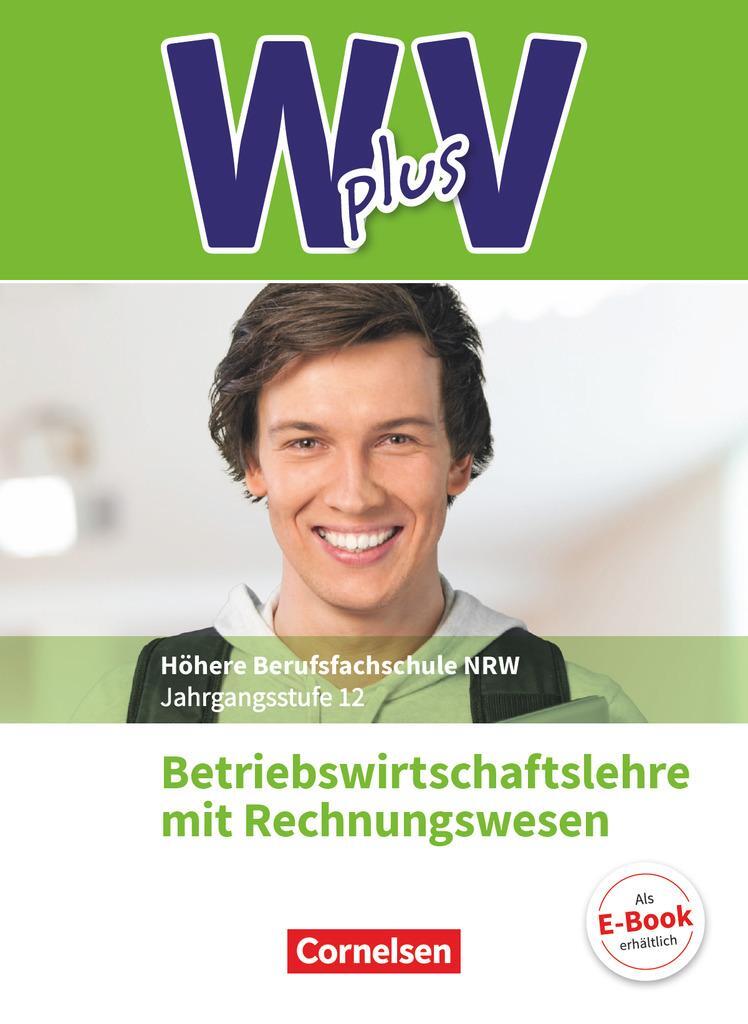 Cover: 9783064512719 | W plus V - Höhere Berufsfachschule Nordrhein-Westfalen Band 2: 12....