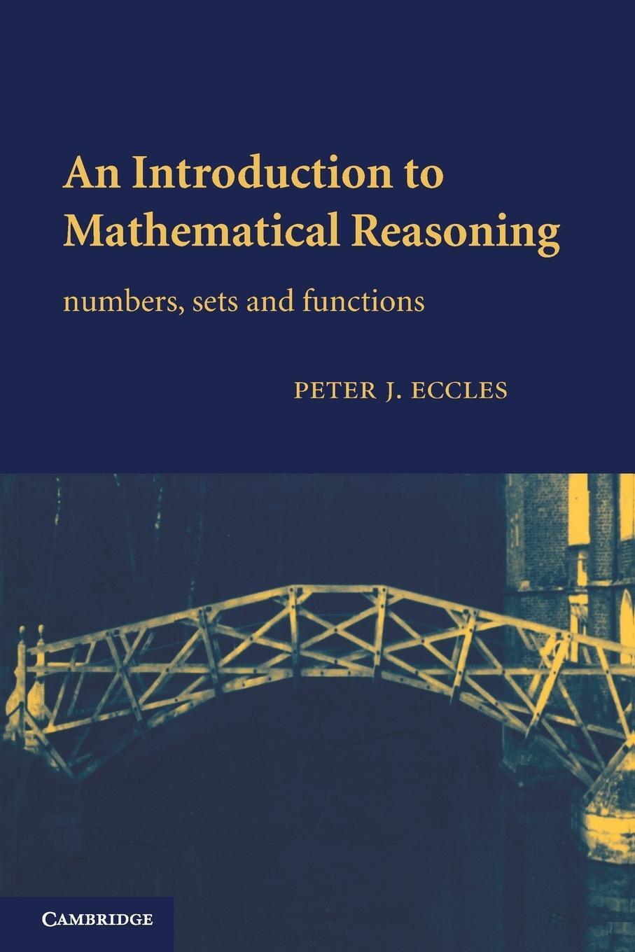 Cover: 9780521597180 | An Introduction to Mathematical Reasoning | Peter J. Eccles | Buch