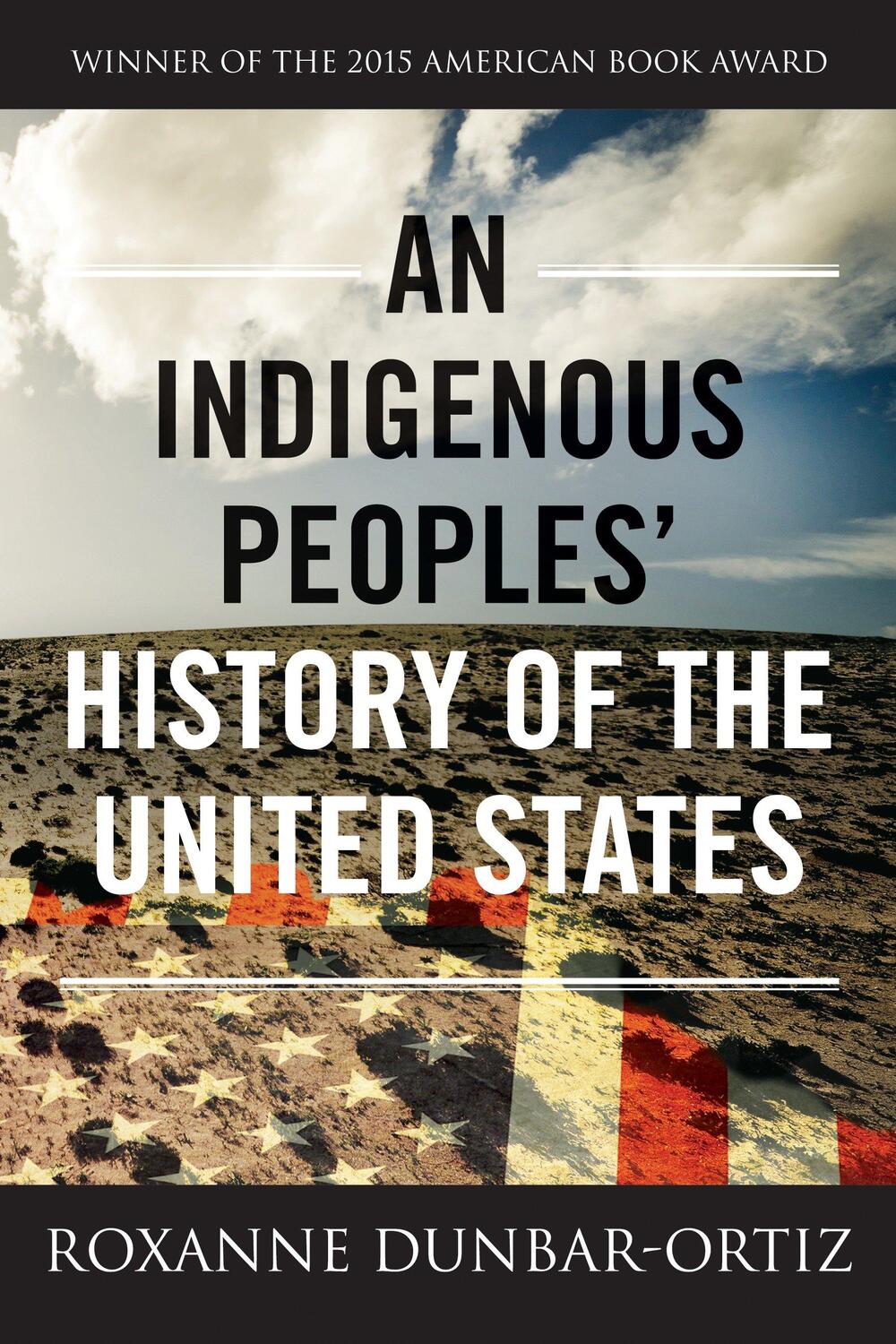 Cover: 9780807057834 | An Indigenous Peoples' History of the United States | Dunbar-Ortiz