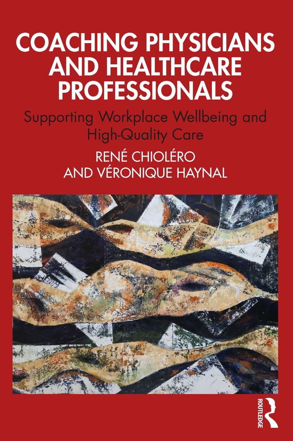 Cover: 9781032252001 | Coaching Physicians and Healthcare Professionals | Haynal (u. a.)