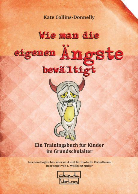 Cover: 9783871592645 | Wie man die eigenen Ängste bewältigt | Kate Collins-Donnelly | Buch