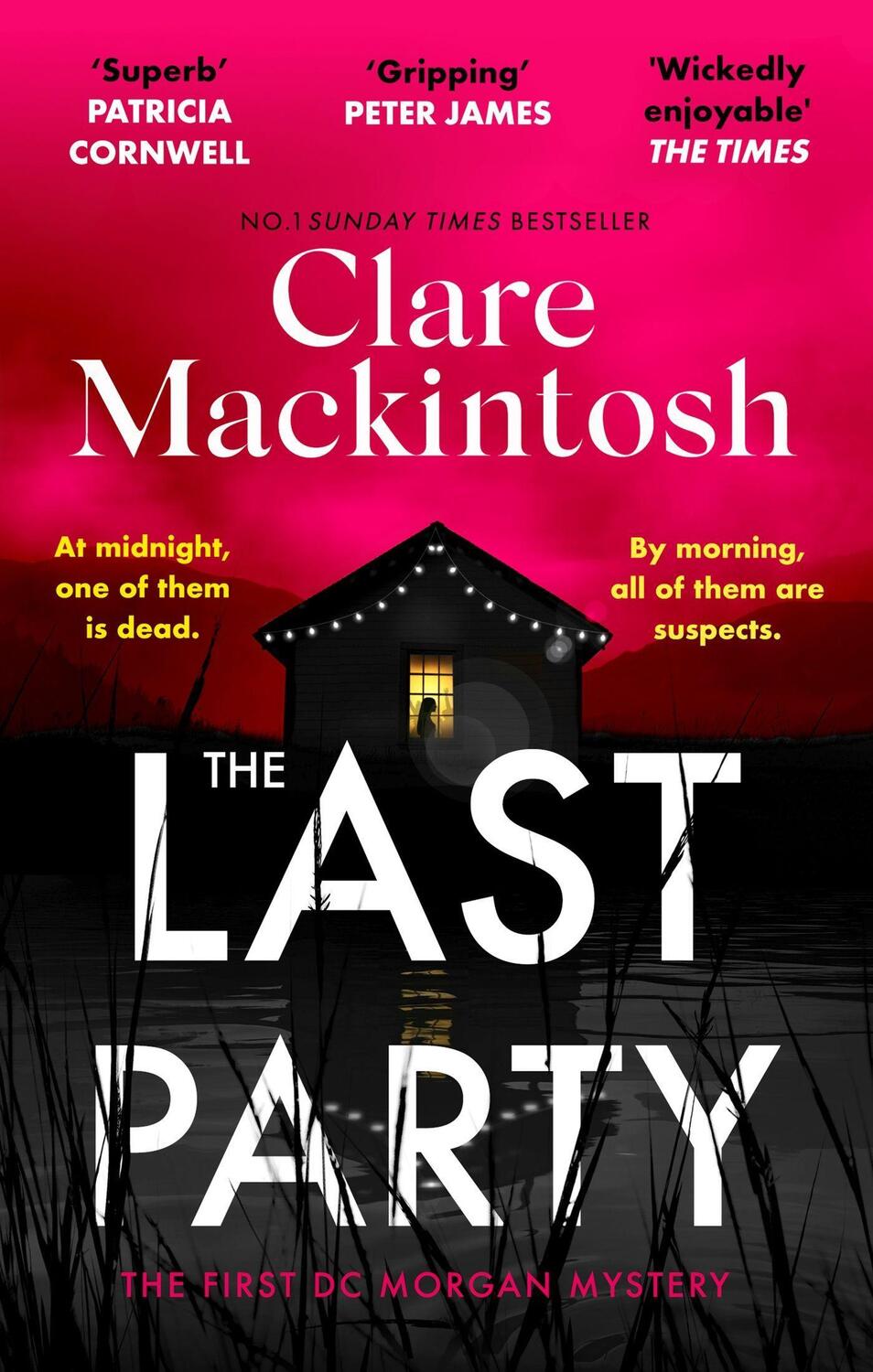 Cover: 9780751577136 | The Last Party | Clare Mackintosh | Taschenbuch | DC Morgan | 456 S.