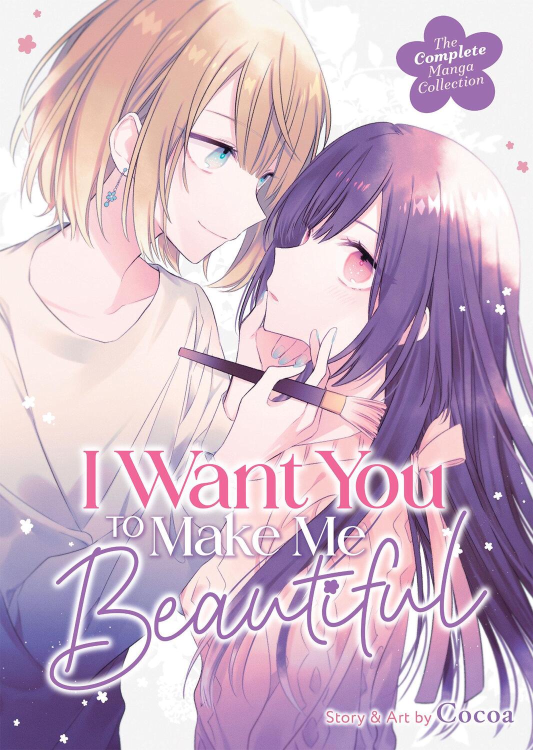 Cover: 9798888436233 | I Want You to Make Me Beautiful! - The Complete Manga Collection