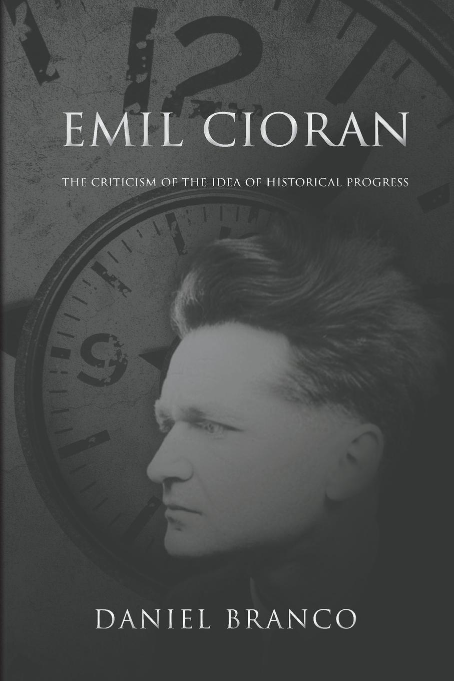 Cover: 9780648499626 | Emil Cioran | The Criticism of the Idea of Historical Progress | Buch