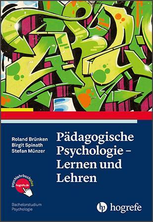 Cover: 9783801722142 | Pädagogische Psychologie - Lernen und Lehren | Roland Brünken (u. a.)
