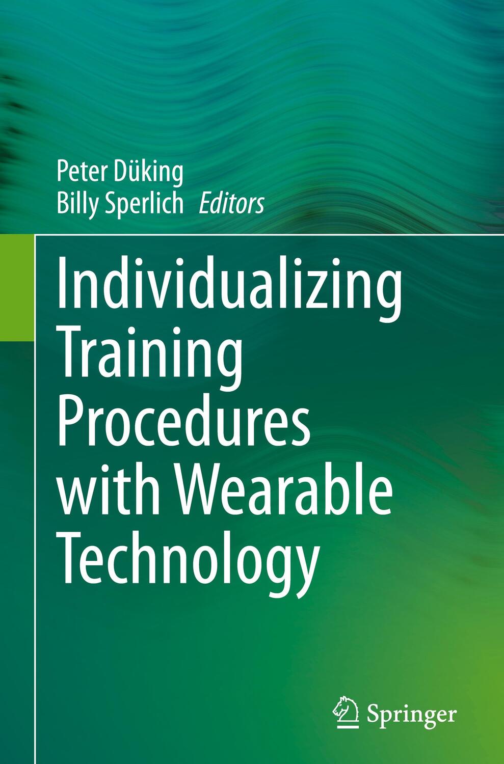 Cover: 9783031451126 | Individualizing Training Procedures with Wearable Technology | Buch