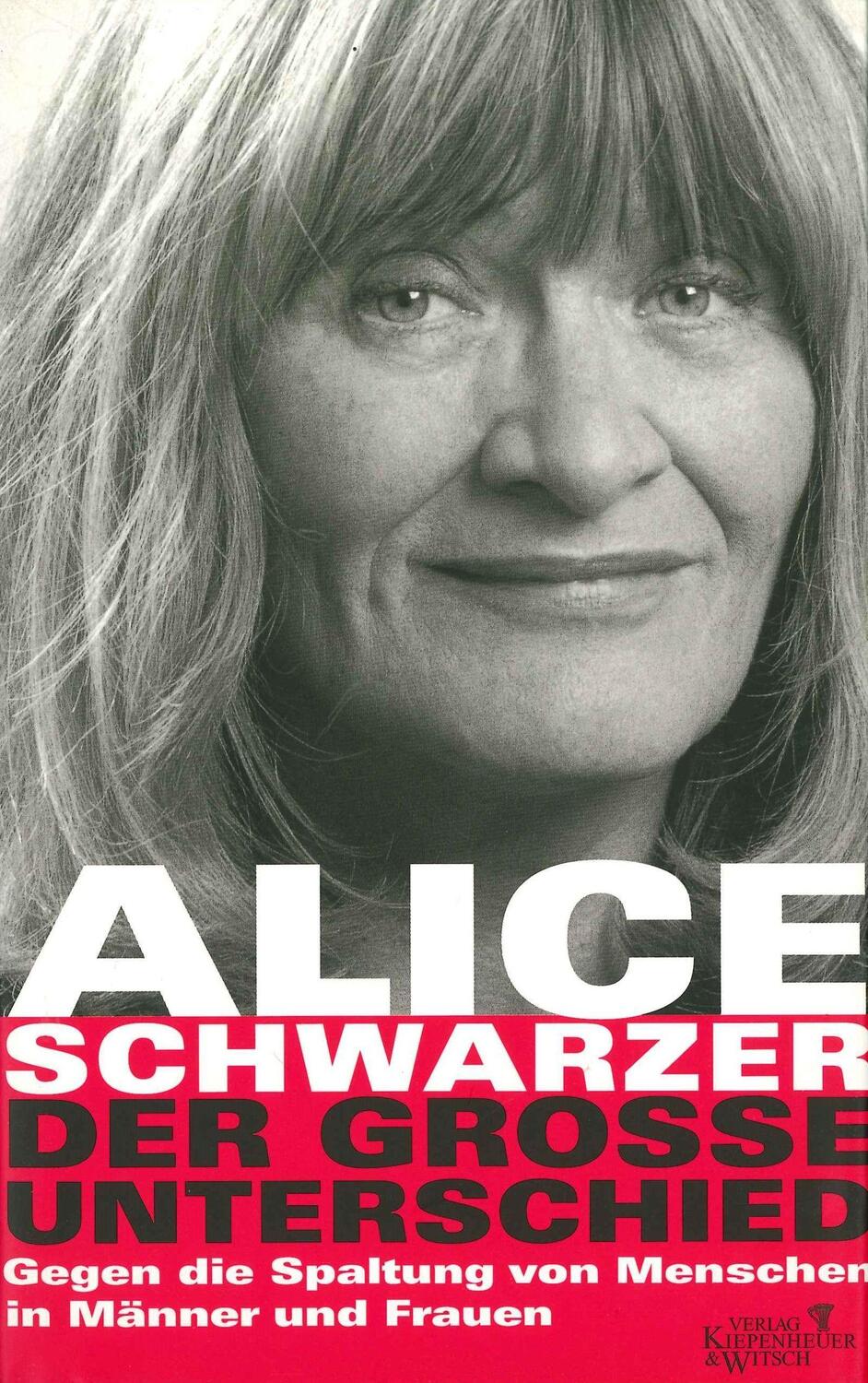 Cover: 9783462029345 | Der große Unterschied | Alice Schwarzer | Buch | 204 S. | Deutsch