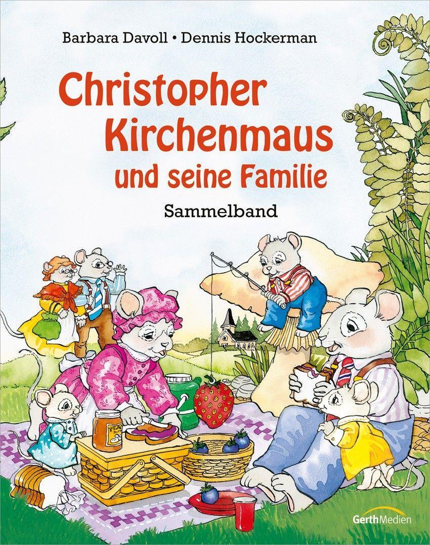 Cover: 9783957347022 | Christopher Kirchenmaus und seine Familie | Sammelband. | Davoll
