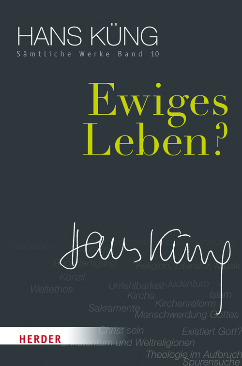 Cover: 9783451352102 | Ewiges Leben? | Hans Küng | Buch | 544 S. | Deutsch | 2017