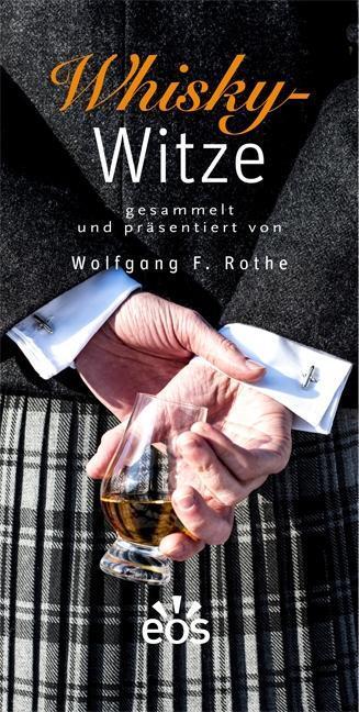 Cover: 9783830679356 | Whisky-Witze | gesammelt und präsentiert von Wolfgang F. Rothe | Rothe