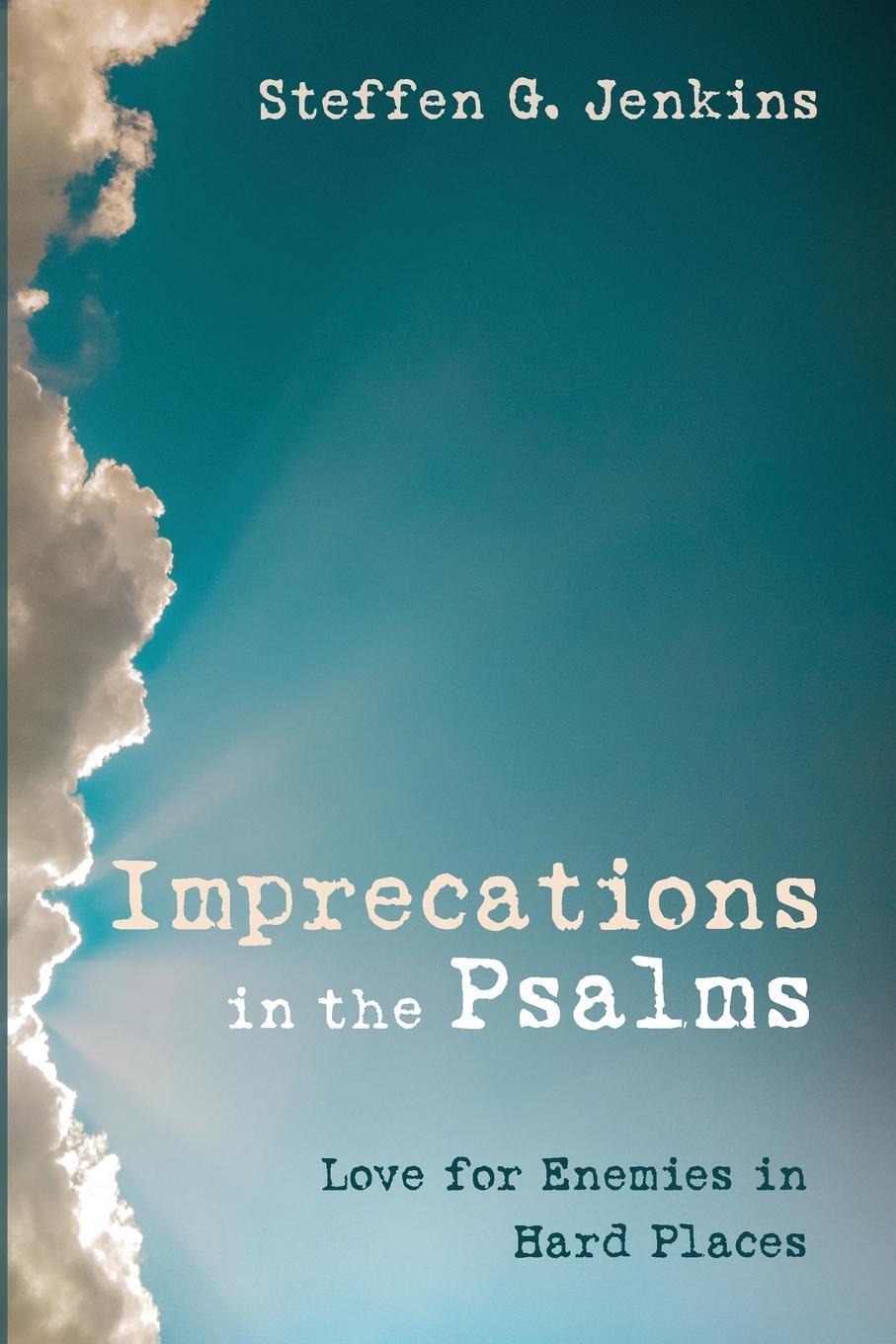 Cover: 9781725292390 | Imprecations in the Psalms | Steffen G. Jenkins | Taschenbuch | 2022