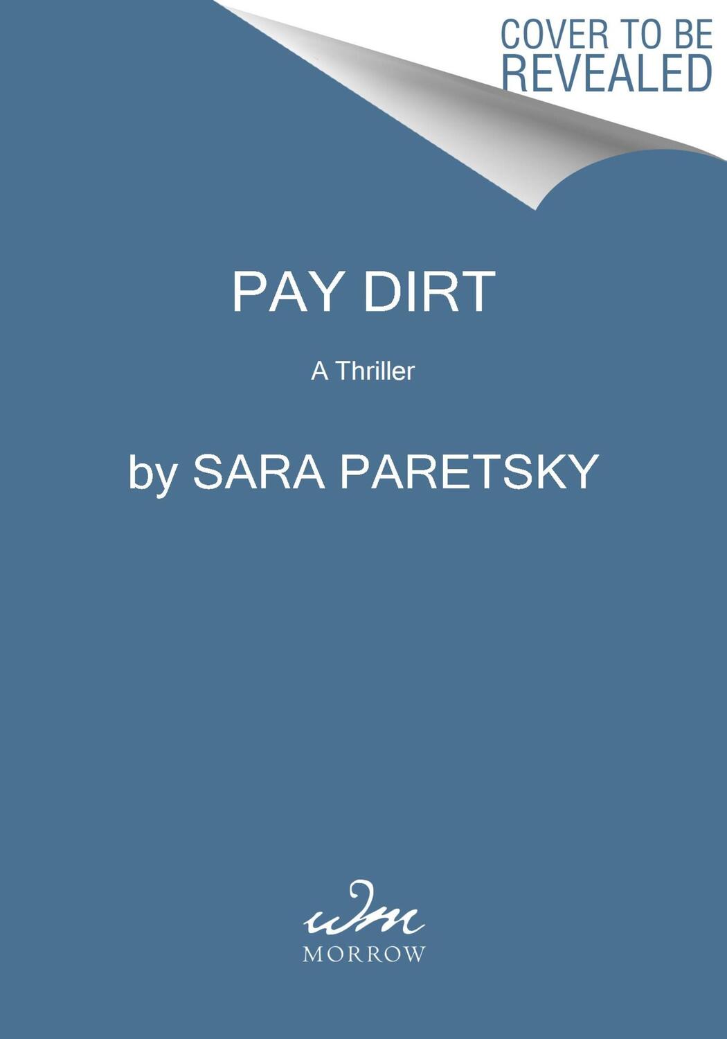 Cover: 9780063010932 | Pay Dirt | A V.I. Warshawski Novel | Sara Paretsky | Buch | Englisch