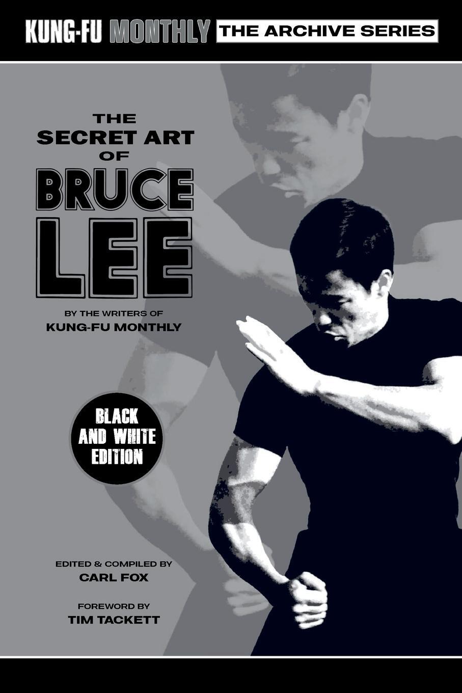 Cover: 9781915414168 | The Secret Art of Bruce Lee (Kung-Fu Monthly Archive Series 2022...