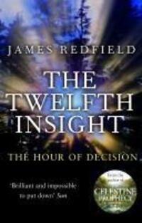 Cover: 9780857500205 | The Twelfth Insight | James Redfield | Taschenbuch | Englisch | 2012