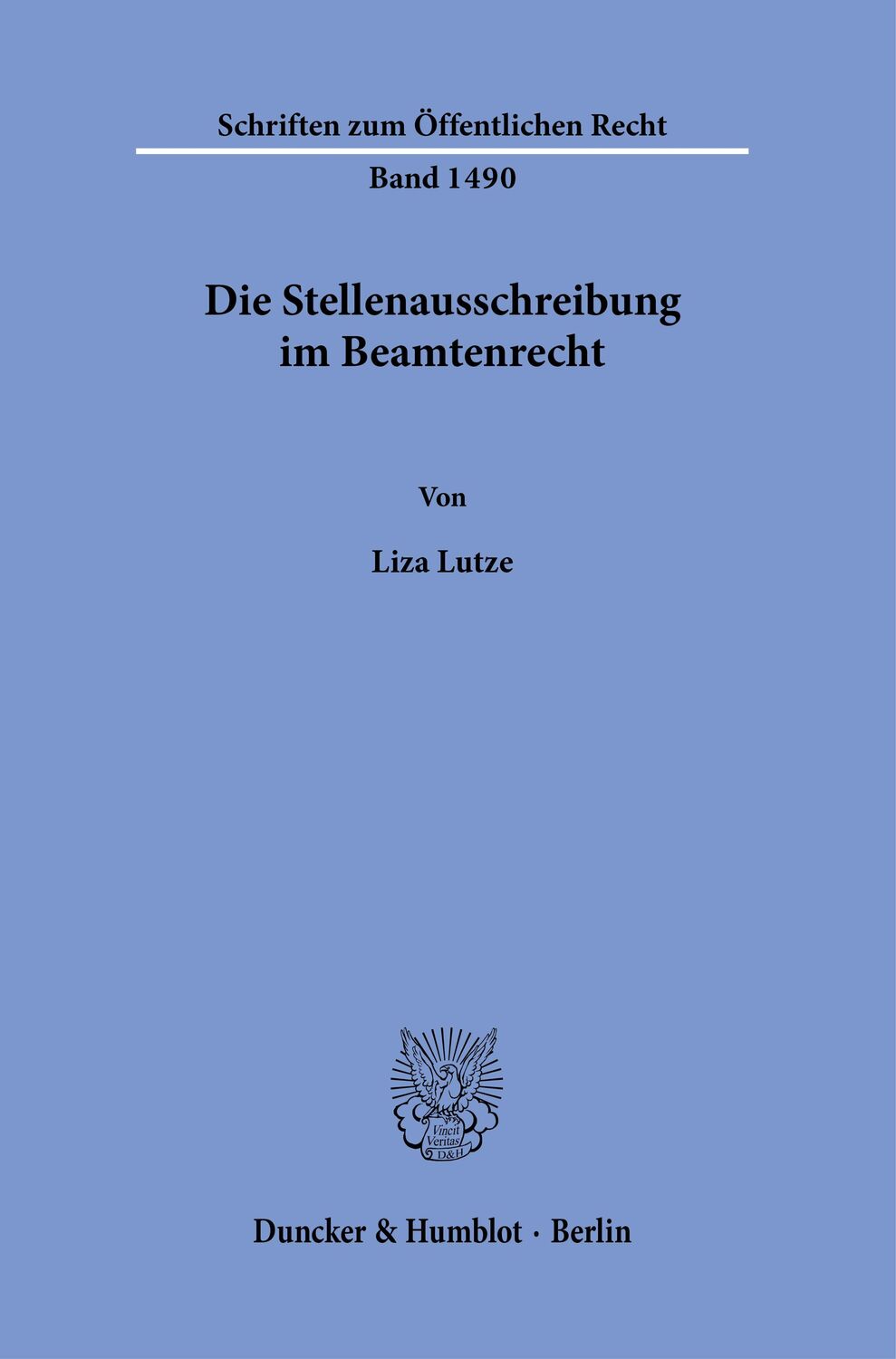 Cover: 9783428187508 | Die Stellenausschreibung im Beamtenrecht. | Liza Lutze | Taschenbuch