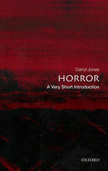 Cover: 9780198755562 | Horror: A Very Short Introduction | Darryl Jones | Taschenbuch | 2021