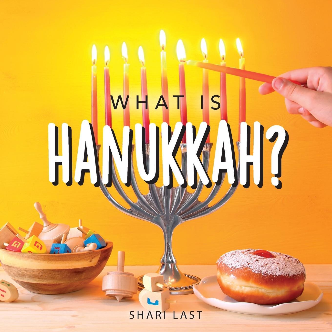 Cover: 9781917200059 | What is Hanukkah? | Shari Last | Taschenbuch | Jewish Holiday Books