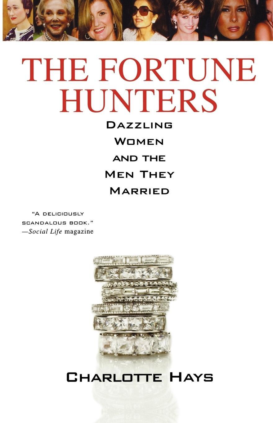 Cover: 9780312386108 | The Fortune Hunters | Dazzling Women and the Men They Married | Hays