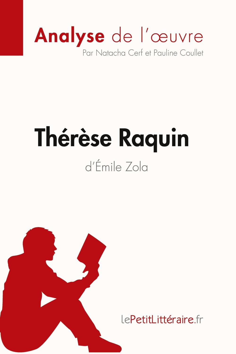 Cover: 9782806214096 | Thérèse Raquin d'Émile Zola (Analyse de l'oeuvre) | Cerf (u. a.)