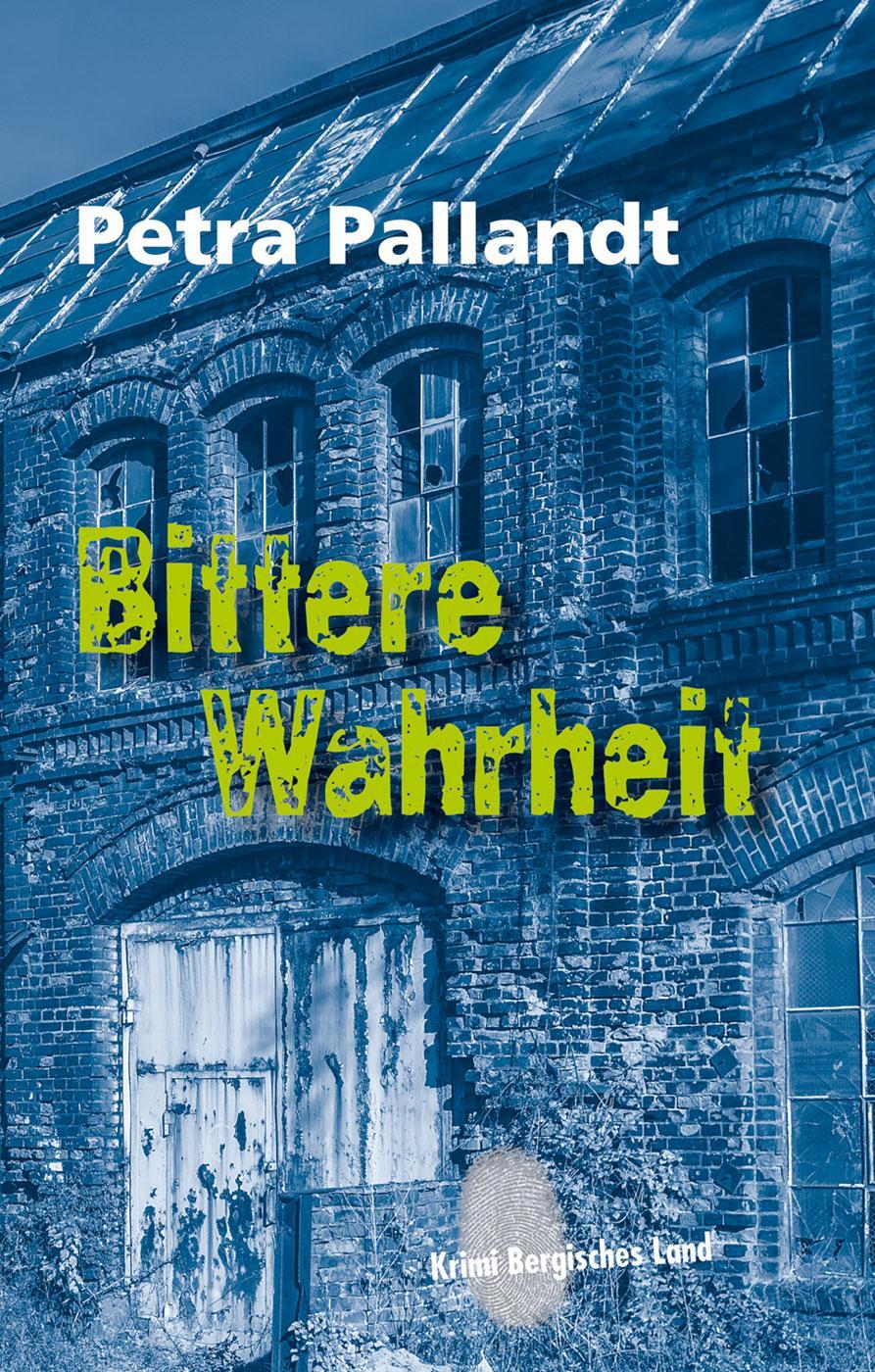 Cover: 9783945763551 | Bittere Wahrheit | Petra Pallandt | Taschenbuch | Deutsch | 2018