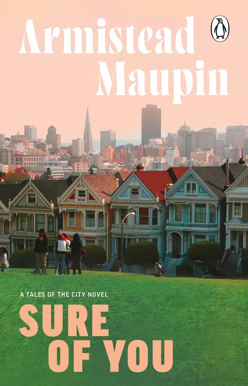 Cover: 9781804994313 | Sure Of You | Tales of the City 6 | Armistead Maupin | Taschenbuch