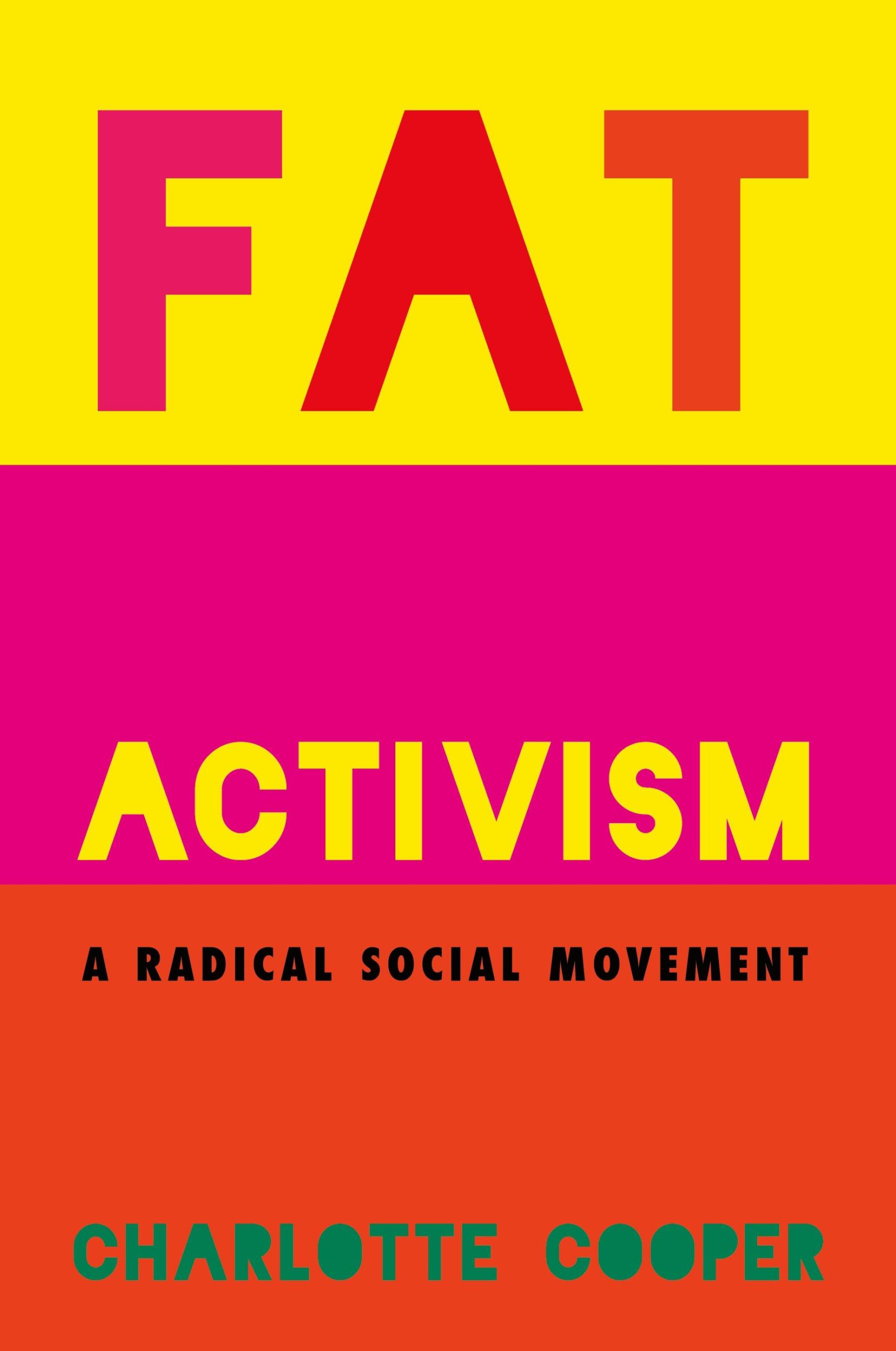 Cover: 9781910849002 | Fat Activism | A Radical Social Movement | Charlotte Cooper | Buch