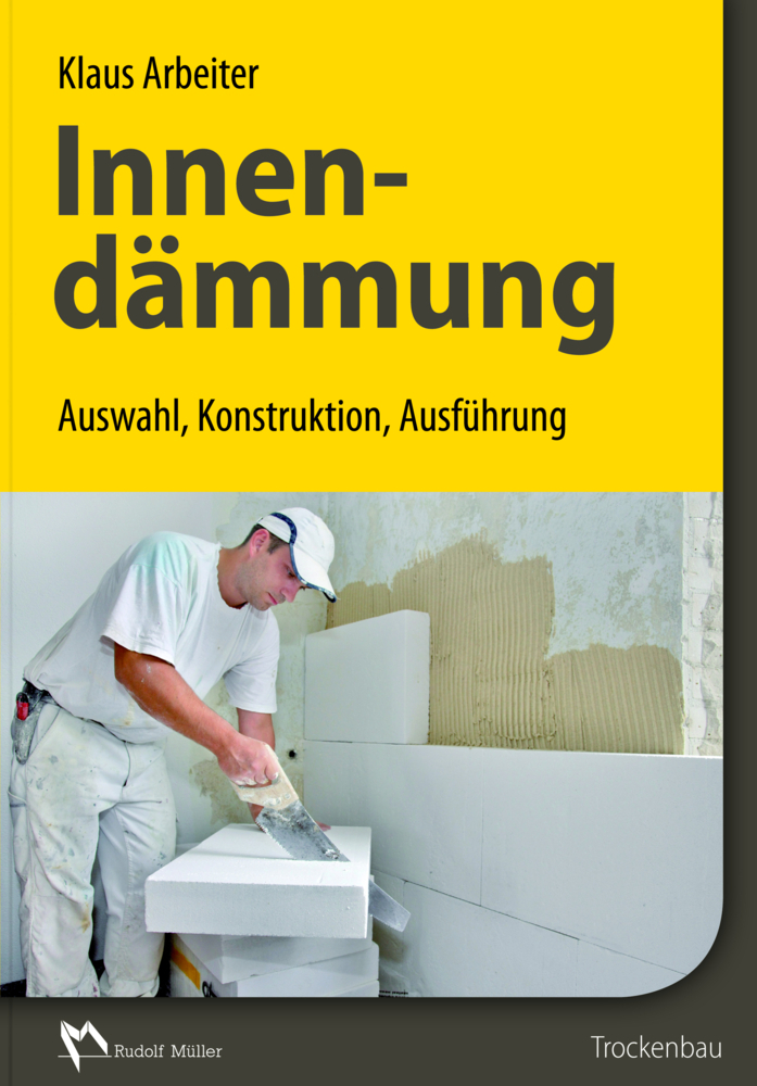 Cover: 9783481032319 | Innendämmung | Auswahl, Konstruktion, Ausführung. Trockenbau | Buch