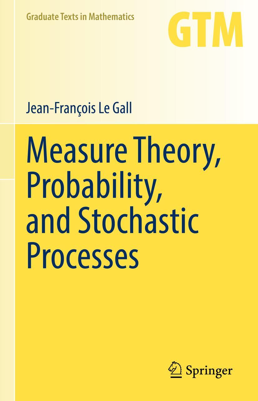 Cover: 9783031142048 | Measure Theory, Probability, and Stochastic Processes | Gall | Buch