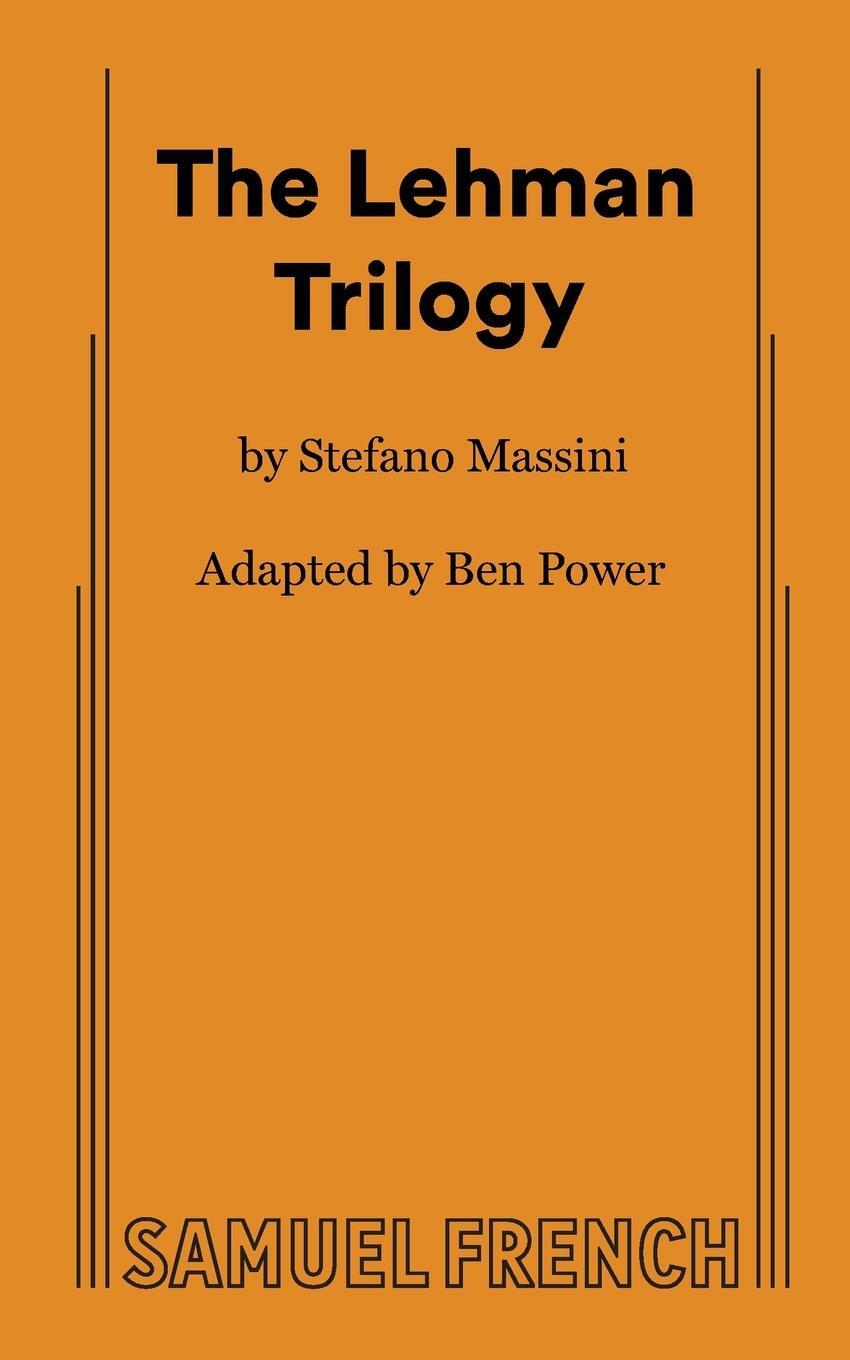 Cover: 9780573709951 | The Lehman Trilogy | Ben Power (u. a.) | Taschenbuch | Paperback