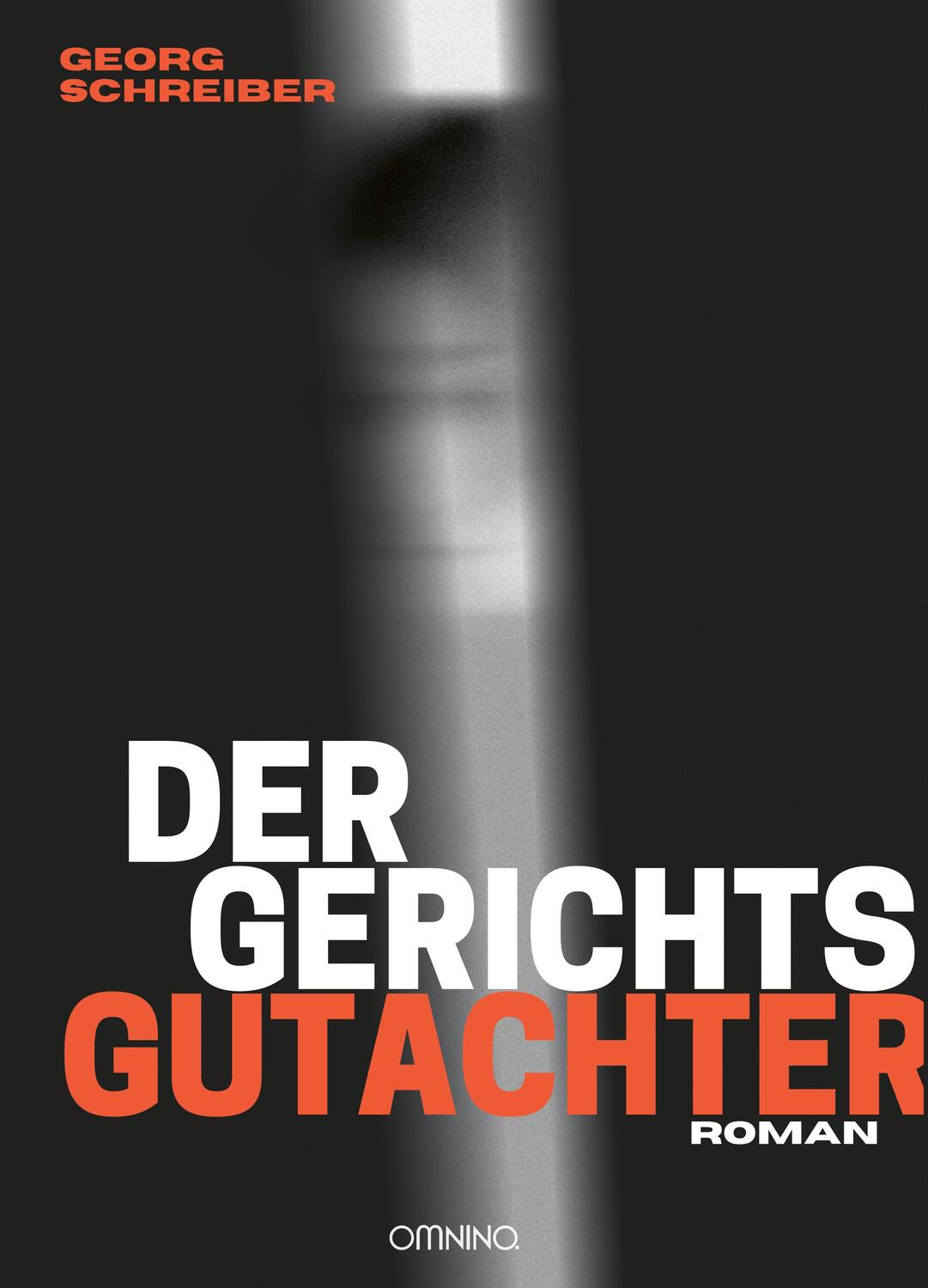 Cover: 9783958941724 | Der Gerichtsgutachter | Roman | Georg Schreiber | Buch | Deutsch