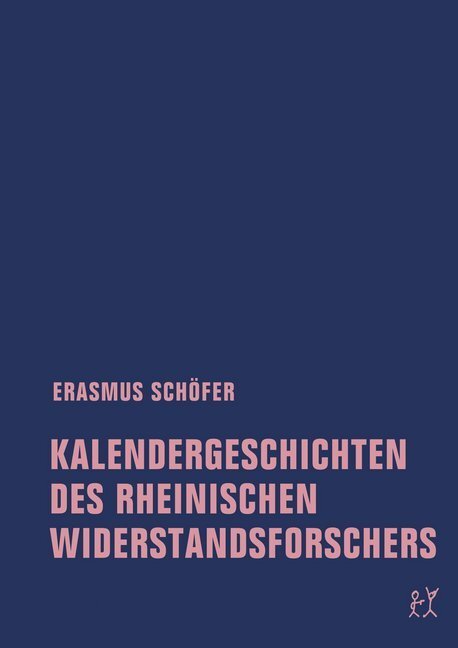 Cover: 9783957321893 | Kalendergeschichten des rheinischen Widerstandsforschers