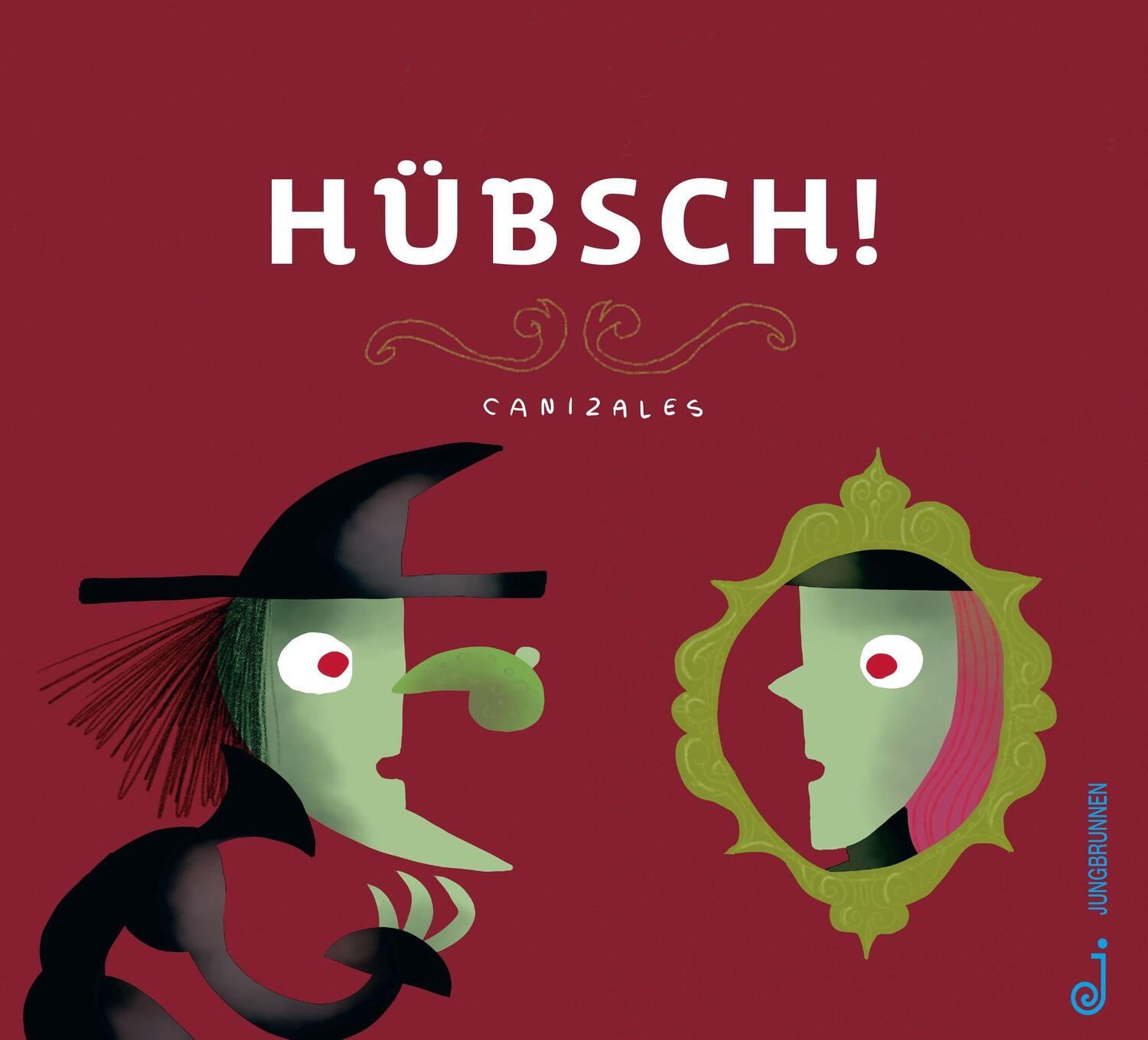 Cover: 9783702659479 | Hübsch! | Canizales | Buch | Deutsch | 2020 | Jungbrunnen Verlag