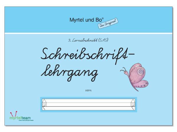 Cover: 9783957092069 | "Myrtel und Bo" - Klasse 1 - Schreibschriftlehrgang - Heft 3 - SAS...