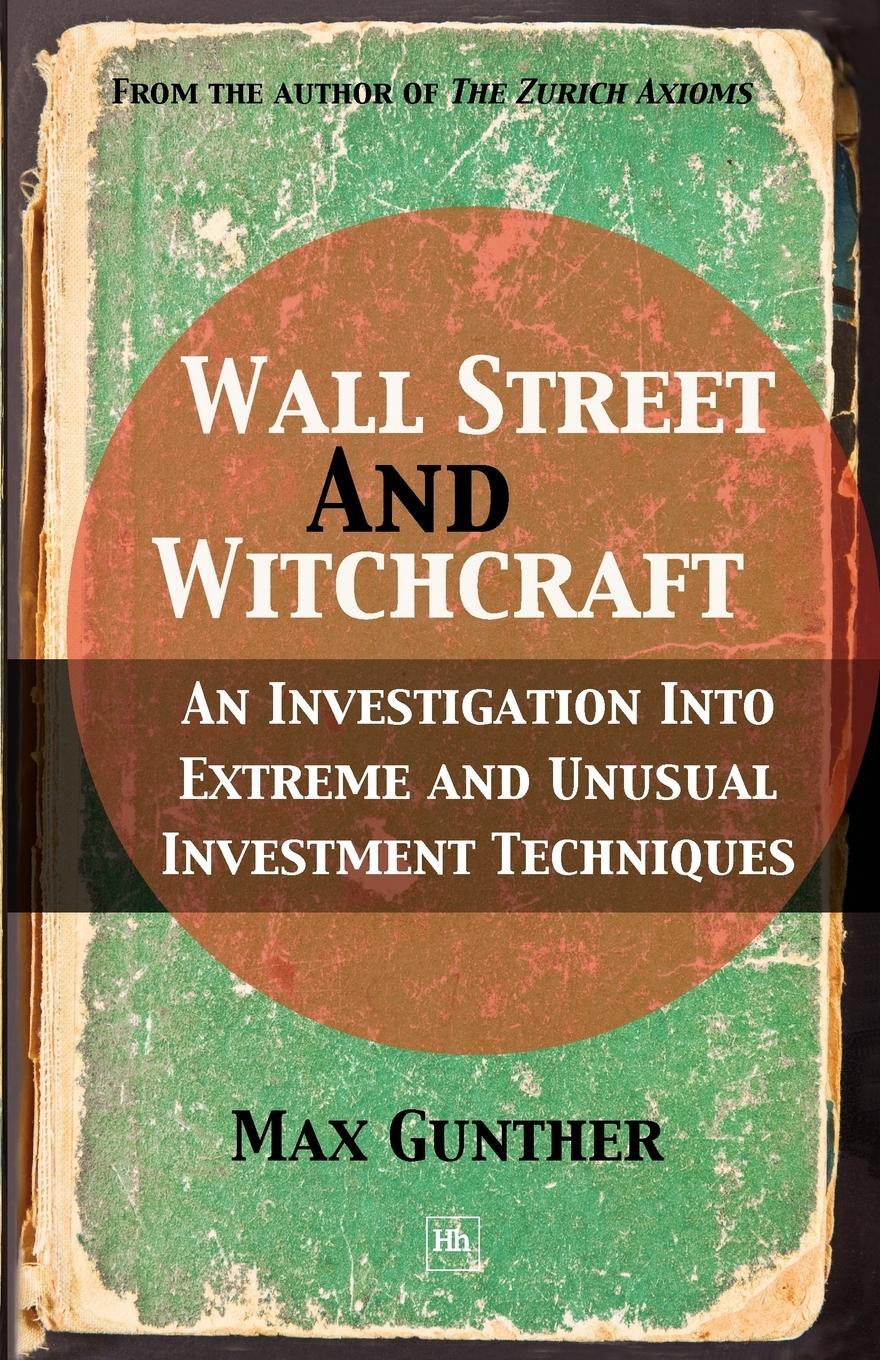 Cover: 9780857190017 | Wall Street and Witchcraft | Max Gunther | Taschenbuch | Paperback
