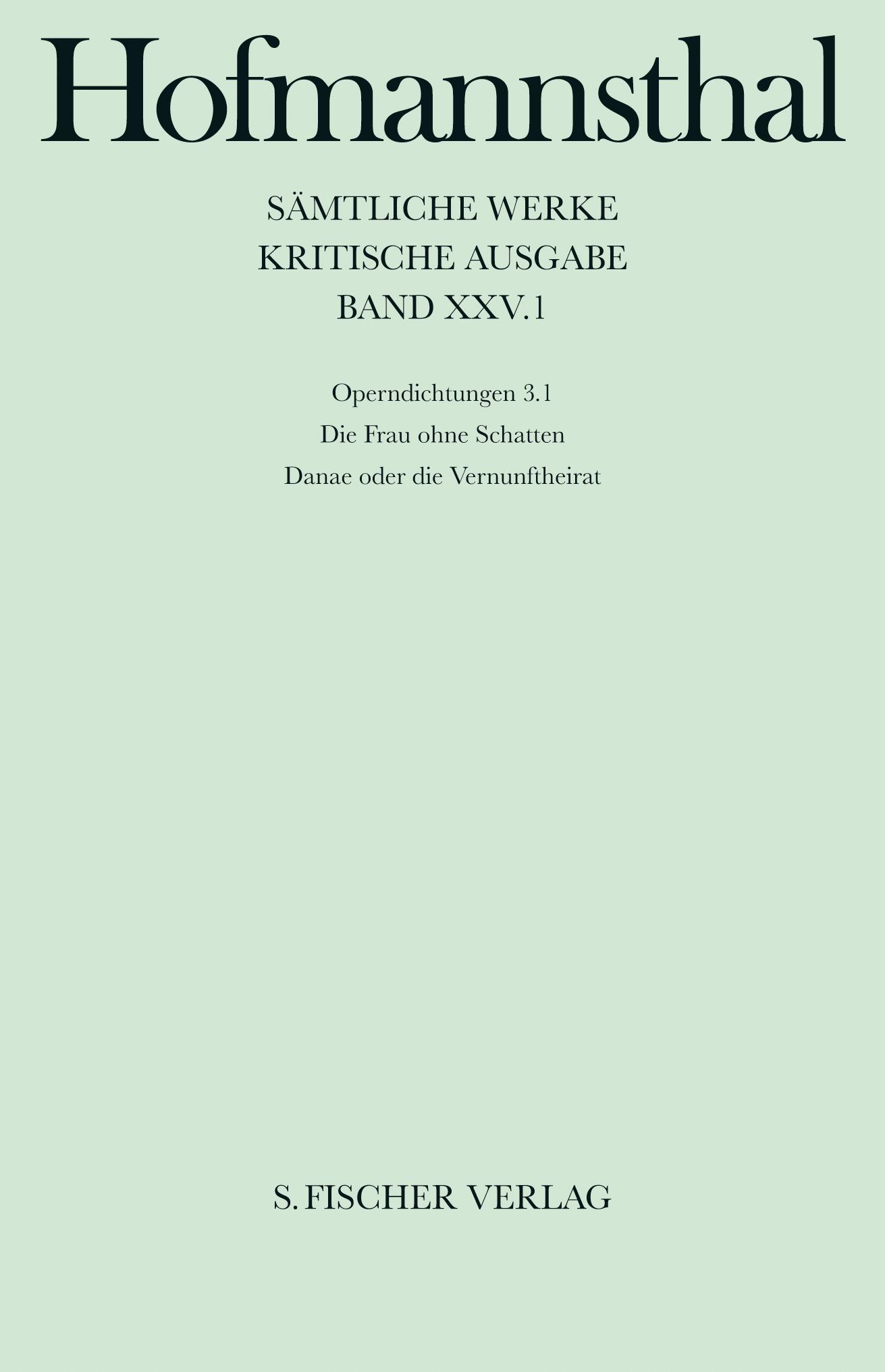 Cover: 9783107315253 | Operndichtungen 3.1 | Hugo von Hofmannsthal | Buch | 784 S. | Deutsch