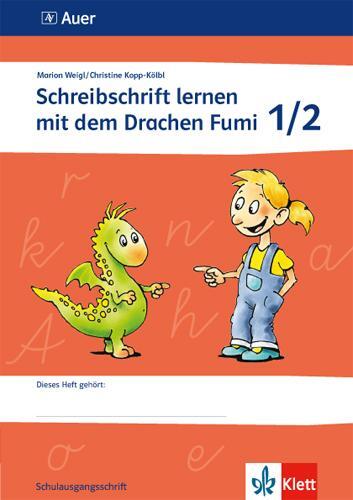 Cover: 9783120048152 | Schreibschrift lernen mit dem Drachen Fumi 1./2. Klasse....