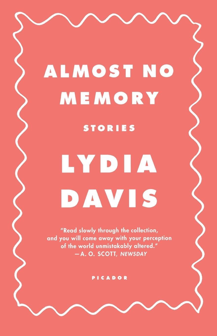 Cover: 9780312420550 | Almost No Memory | Lydia Davis | Taschenbuch | Paperback | Englisch