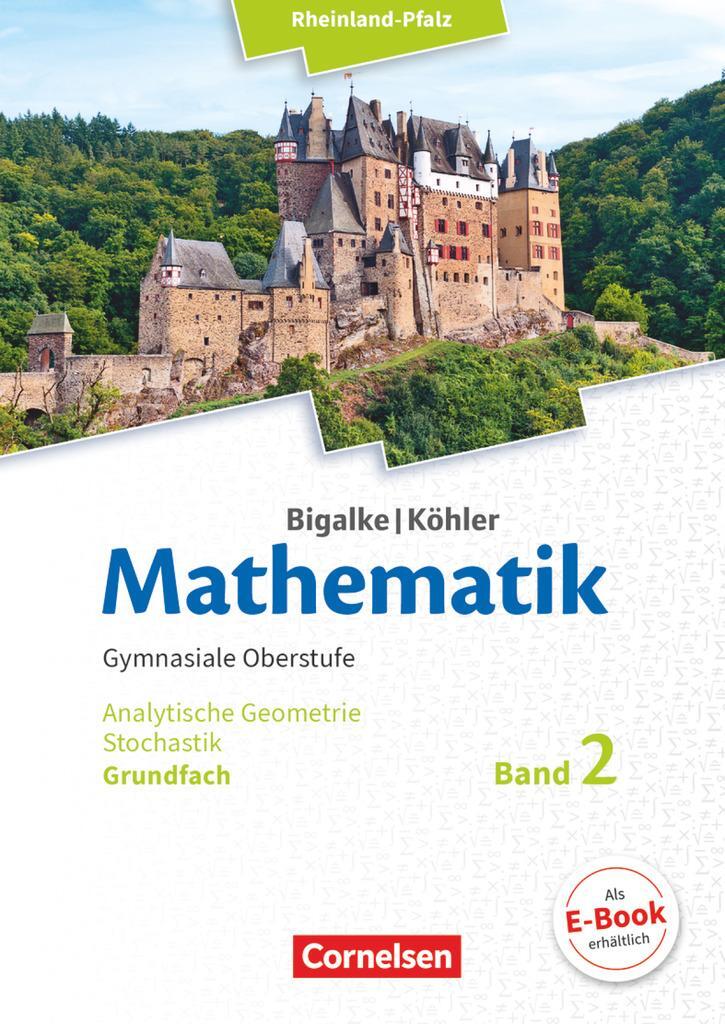 Cover: 9783060047024 | Mathematik Sekundarstufe II - Rheinland-Pfalz Grundfach Band 2 -...