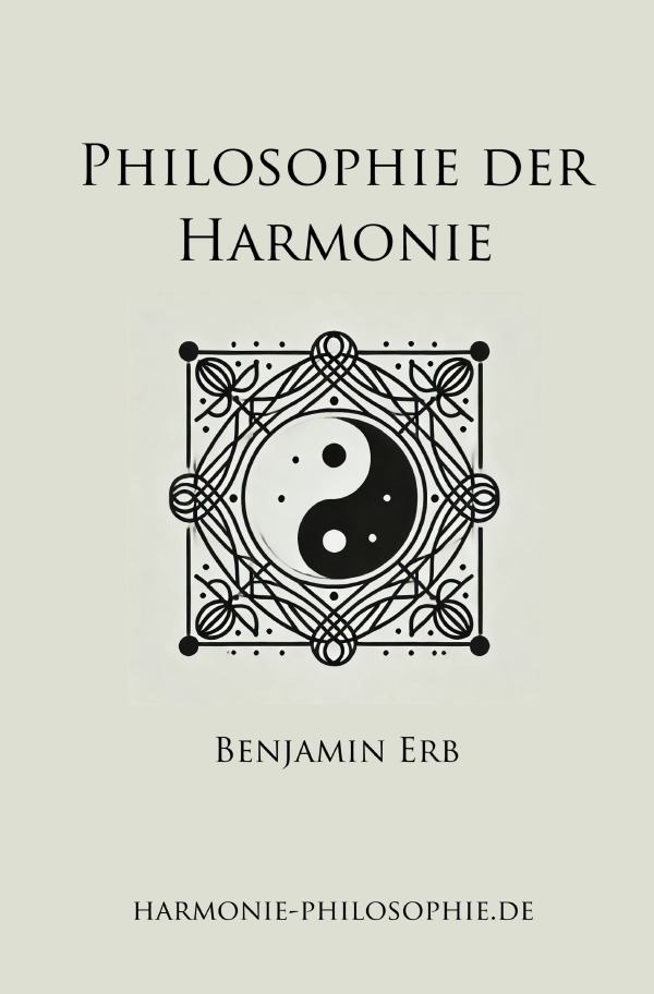 Cover: 9783759860095 | Philosophie der Harmonie | Benjamin Erb | Taschenbuch | 124 S. | 2024