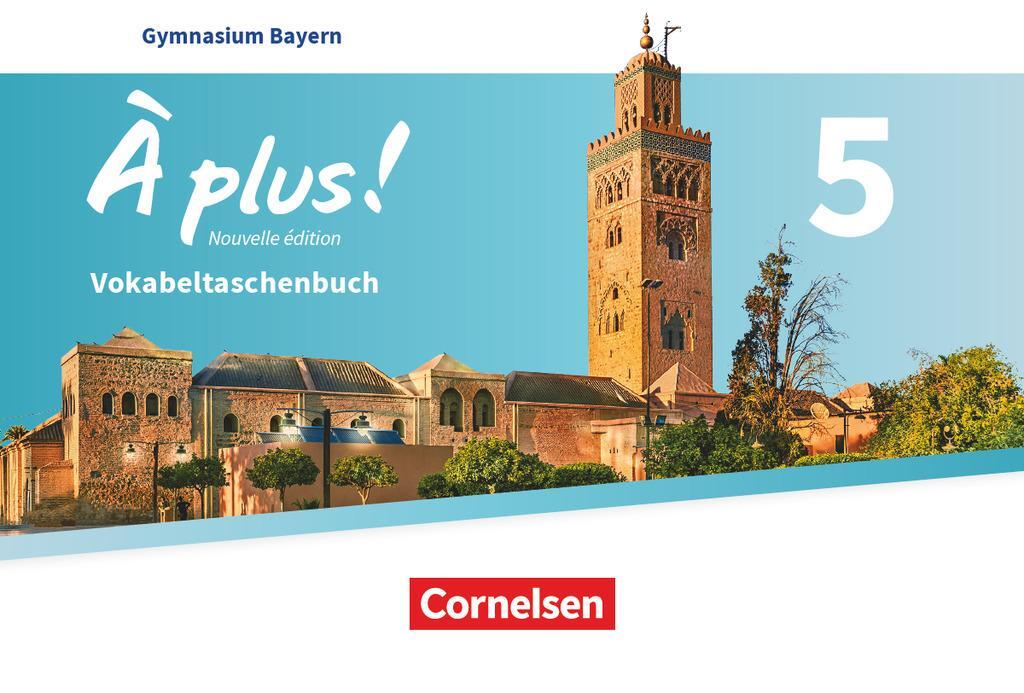Cover: 9783464247266 | À plus ! - Französisch als 1. und 2. Fremdsprache - Bayern -...